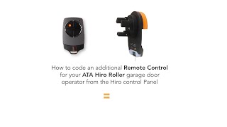 How to code an additional remote control for you ATA Hiro garage door operator