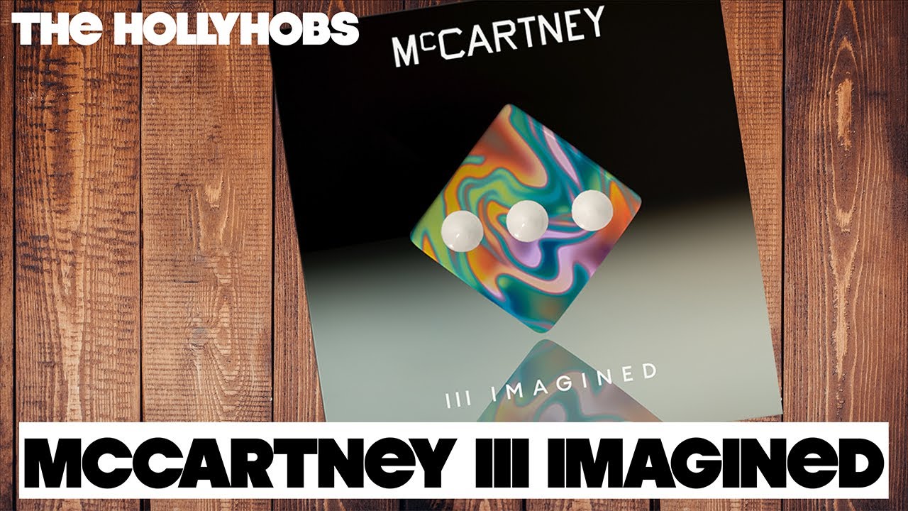 Unboxing McCartney III Imagined | The HollyHobs - YouTube