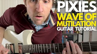 Wave of Mutilation by Pixies Guitar Tutorial - Guitar Lessons with Stuart!
