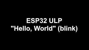 ESP32 ULP blink
