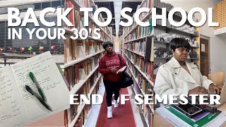 GOING BACK TO SCHOOL IN YOUR 30s end of semester lessons & thoughts