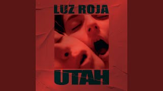 Video thumbnail of "Utah - Luz Roja"