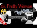 OH, PRETTY WOMAN 😎 - Roy Orbison / GUITAR Cover / MusikMan N°099