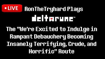 Local Tryhard Goes to Church...Weirdly in DELTARUNE Chapter 4 Weird Route PART 1