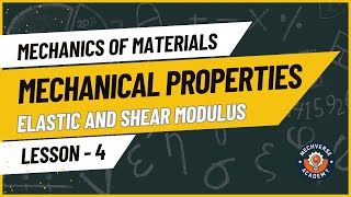 Lecture 4 | Mechanical Properties | Strength, Ductility, Toughness & More | Mechanics of Materials