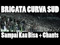 BRIGATA CURVA SUD - SAMPAI KAU BISA (lyrics) - MINDBLOWING post game chant - ULTRAS SLEMAN