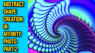 Affinity Photo : How To Create Abstract Shapes And Power Transforms / Duplications (Part 2)