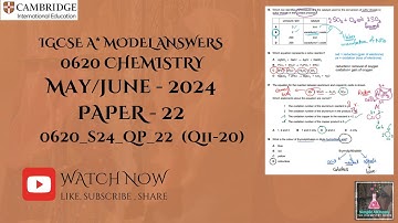 IGCSE | 0620_s24_qp_22 | 0620/22/m/j/24 | Q11-20 | May June 2024 | Explained
