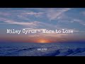 Miley Cyrus - More to Lose Lyrics