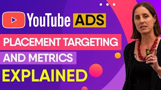 Youtube Ads Placement Targeting and Metrics Explained