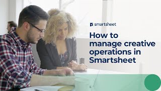 How to manage creative operations in Smartsheet