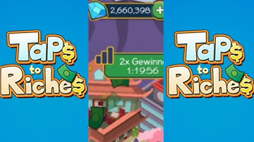TAPS TO RICHES! UNLIMITED GEMS + MONEY | + DOWNLOAD