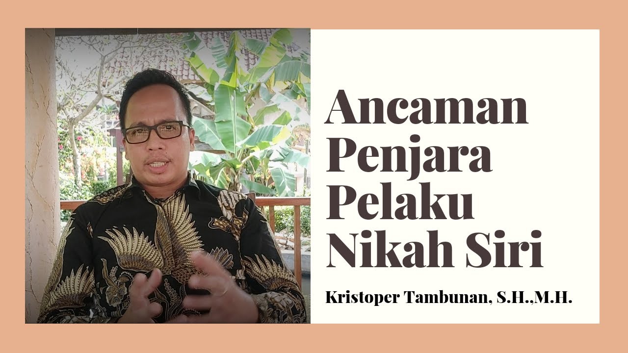 Nikah Siri Tidak Sah Secara Hukum Dan Dapat Dipidana Penjara? i