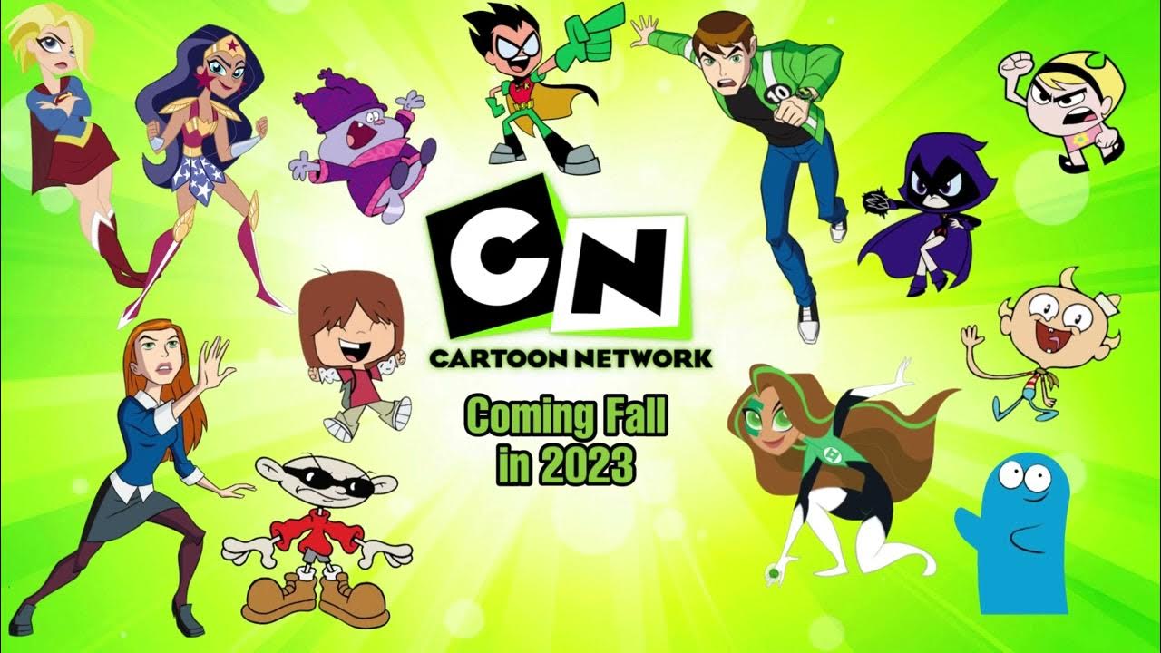 Cartoon Network Release Date 20232024 YouTube
