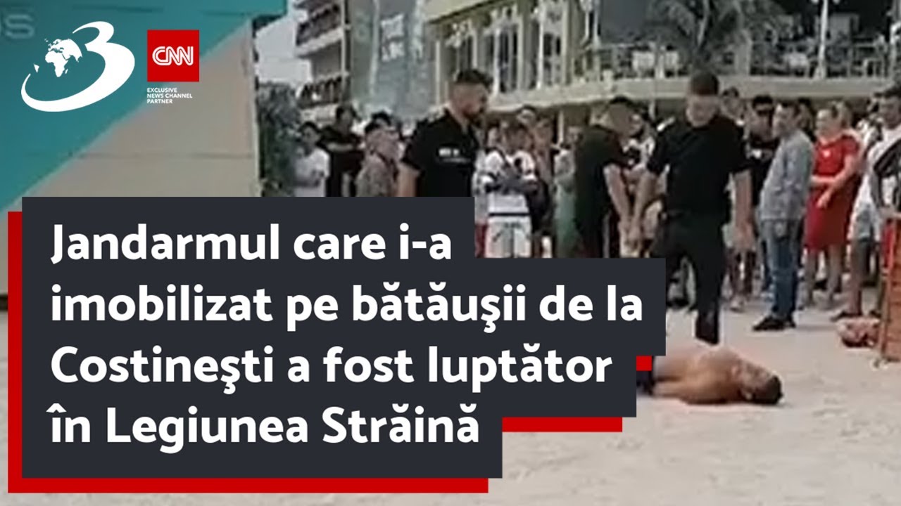 Jandarmul care i a imobilizat pe btuii de la Costineti a fost lupttor n Legiunea Strin