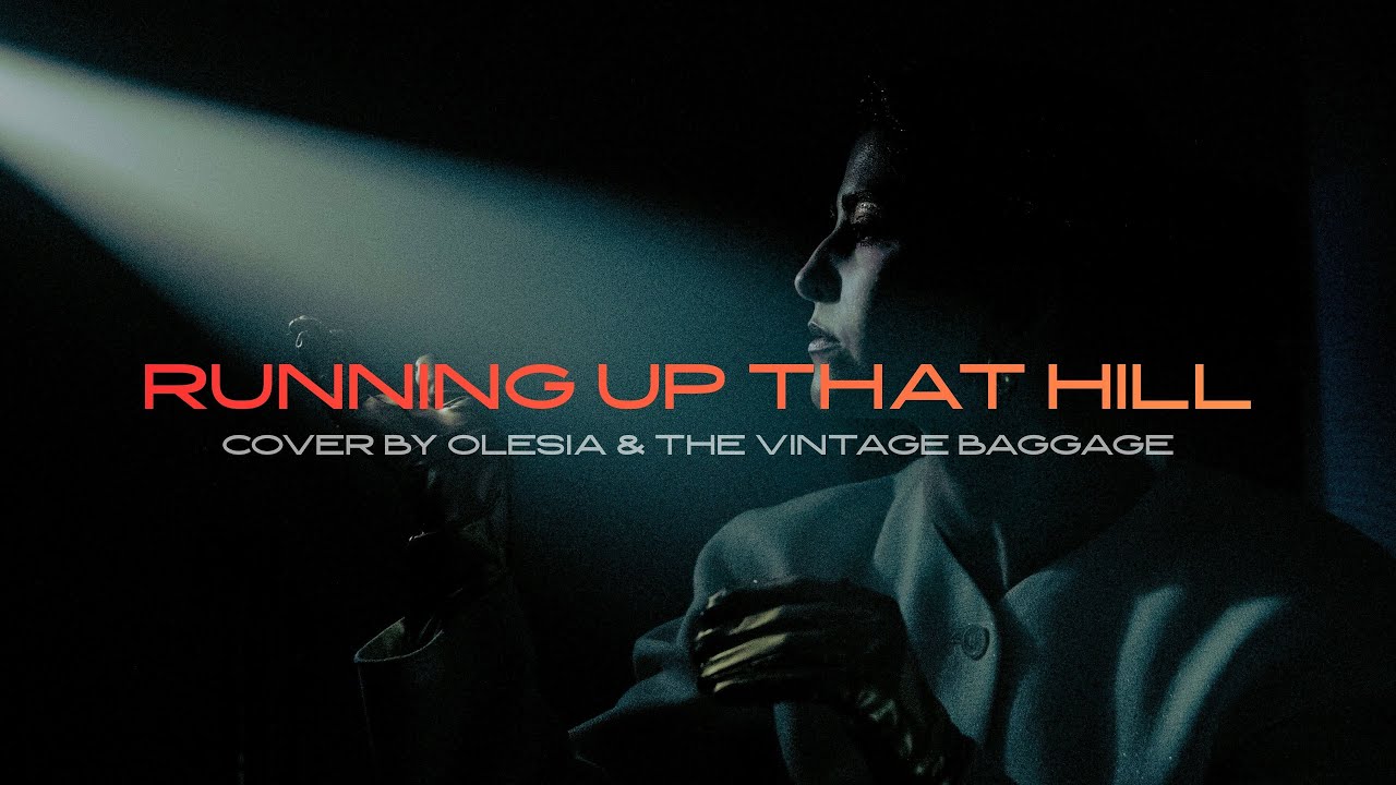 Running Up That Hill (A Deal With God) - Kate Bush (Cover By Olesia & The Vintage Baggage)