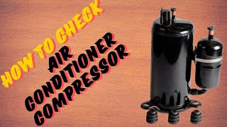 how to check air conditioner compressor in telugu