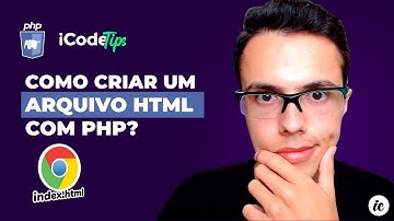Como criar um arquivo HTML com PHP? | ilustraCode