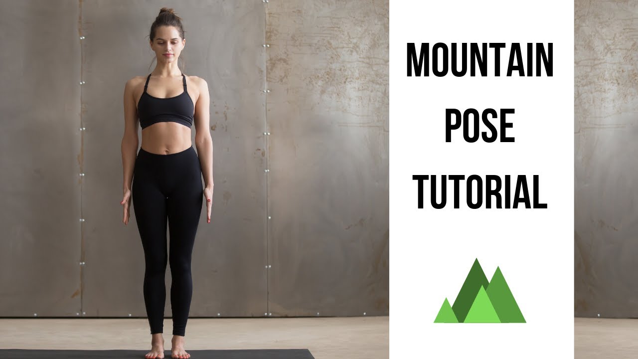 Mountain Pose Pronunciation Mountain Pose Pronunciation