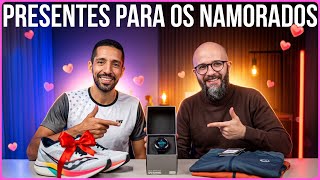MELHORES PRESENTES PARA O DIA DOS NAMORADOS + SORTEIO AO VIVO