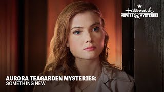 Preview - Aurora Teagarden Mysteries: Something New - Hallmark Movies \& Mysteries