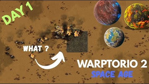 Day 1: Warptorio 2 Space Age - Lets try it out!