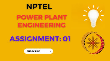 solutions of NPTEL Power Plant Engineering Assignment 1, July-Dec 2023