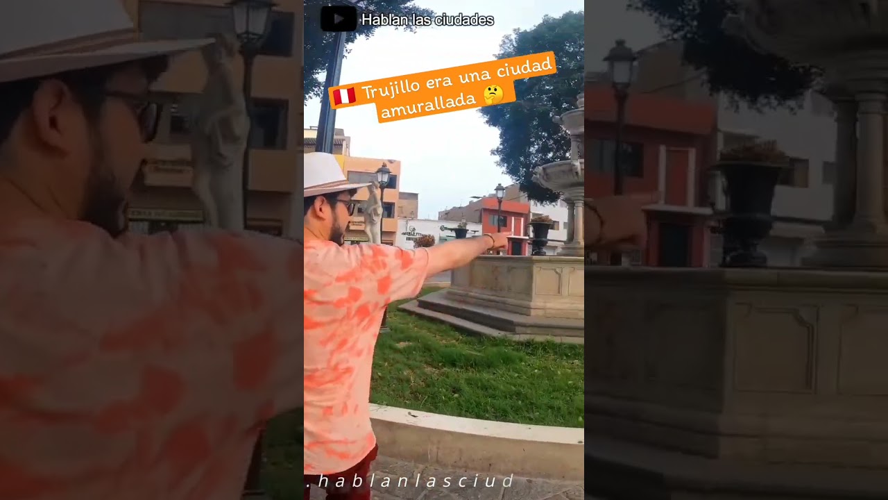 🇵🇪 Sabías que Trujillo era una ciudad amurallada ☝🏽 #peruanos #peru #trujillo #plazadearmas #perú