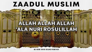 Allah Allah 'Ala Nuri Rosulillah (voc.iwan) | Zaadul Muslim