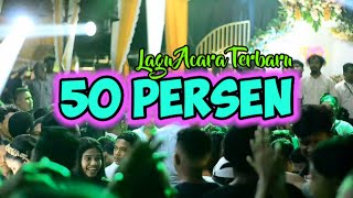 LAGU PESTA TERBARU || 50 PERSEN || PAPA RHAYOND RMX🔥
