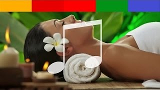 Nhạc nền Yoga dành cho thiền hoặc Spa , Massage mở trong lúc ngủ hoặc làm việc.