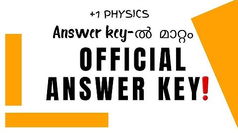 Official Answer Key|Plus One Physics|Public Exam 2023|Official Answer key Public Exam 2023
