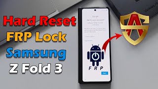 Hard Reset & FRP Lock Samsung Galaxy Z Fold 3