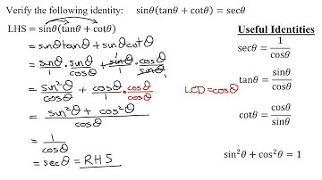 Verify the Identity sin(theta)(tan(theta)+cot(theta))=sec(theta), Write in Terms of Sine and Cosine