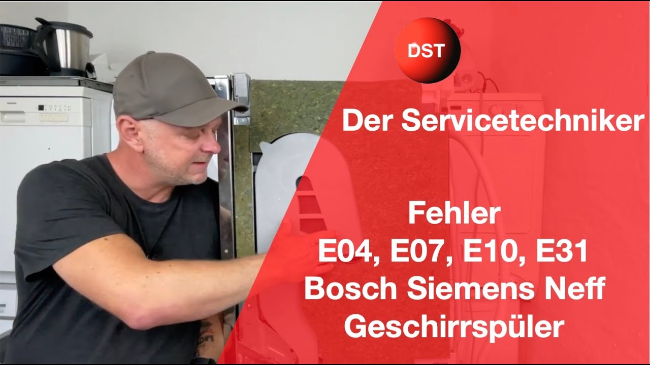 Bosch Siemens Geschirrspüler Fehler E04, E07, E10 oder E31 beheben YouTube