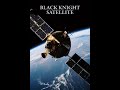The Black Knight Satellite Mystery | Dark Side of Science Documentary