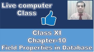 Std 11 || Computer || Chapter - 10 || Field Properties of Table design in Base