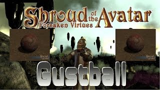 Let's Play Shroud of the Avatar Gustball Pre Alpha