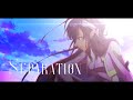 《歌ってみた》Separation / angela covered by Malstrøm 《メルシュ》