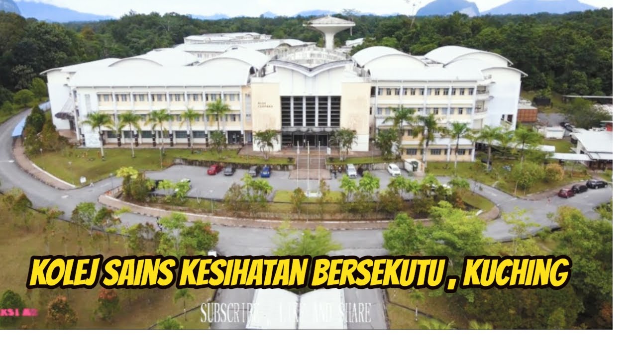 Kolej Sains Bersekutu Kuching Youtube