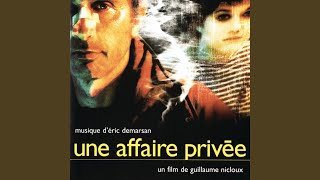 Une Affaire Privee Version Instrumentale (Bof Une Affaire Privee)