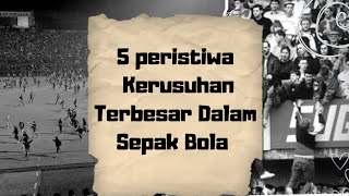 5 Peristiwa kerusuhan terbesar Dalam sepak Bola, Indonesia nomor 3 #pssi #kanjuruhan #indonesia