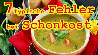 7 typische FEHLER bei SCHONKOST-Ernährung ✋😲