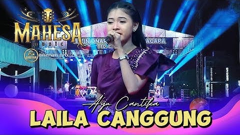 LAILA CANGGUNG (SHORT) - AYU CANTIKA - MAHESA MUSIC LIVE ULUJAMI PEMALANG