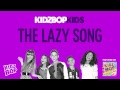 KIDZ BOP Kids The Lazy Song KIDZ BOP 20 KIDZ BOP Kids The Lazy Song KIDZ BOP 20