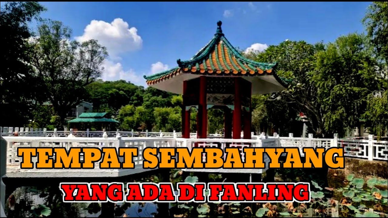 WUN CHUEN SIN KWOON  JALAN JALAN KE TEMPAT SEMBAHYANG AN MENIKMATI LIBURAN 