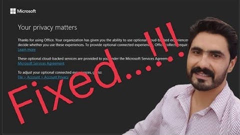 How to get rid of Privacy Matters Popup in Office 365 Desktop Applications