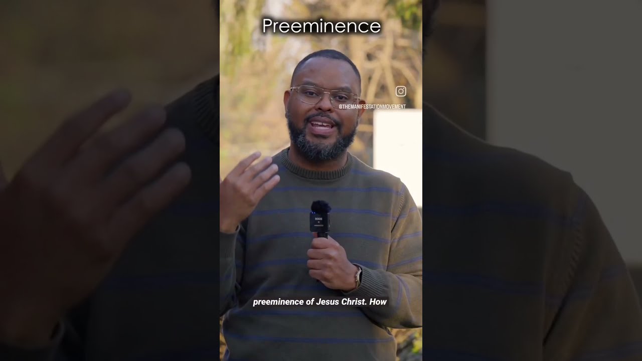 The Preeminence Of Christ