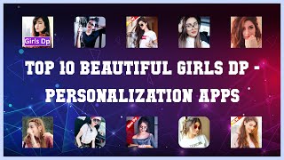 Top 10 Beautiful Girls Dp Android Apps screenshot 2