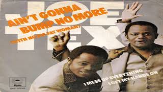 Ain't Gonna Bump No More With No Big Fat Woman 1977